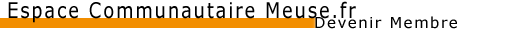 Devenez membre privilgi du portail internet Meuse.fr